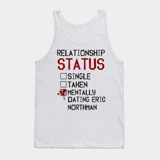 Mentally dating Eric Northman Tank Top